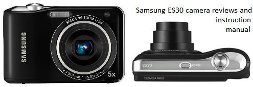 Samsung ES30 camera review and instruction manual