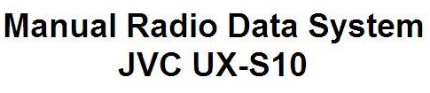 Manual Radio Data System JVC UX-S10