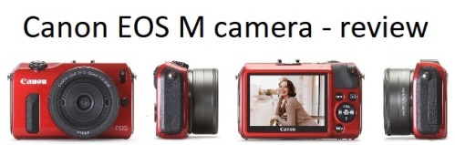 Canon EOS M camera - review