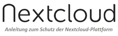 Anleitung zum Schutz der Nextcloud-Plattform