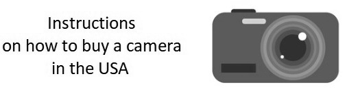 Instructions on how to buy a camera in the USA