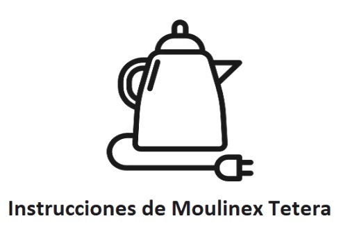 Instrucciones de Moulinex tetera